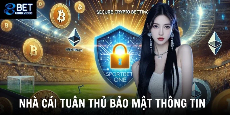 Chính Sách Bảo Mật 88bet 4 Nhà cái luôn tuân thủ bảo mật thông tin hội viên