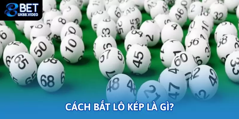 Cách bắt lô kép là gì?