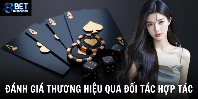 Đánh giá thương hiệu qua đối tác hợp tác
