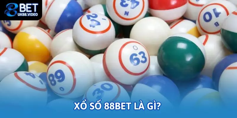 Xổ số 88bet là gì? 